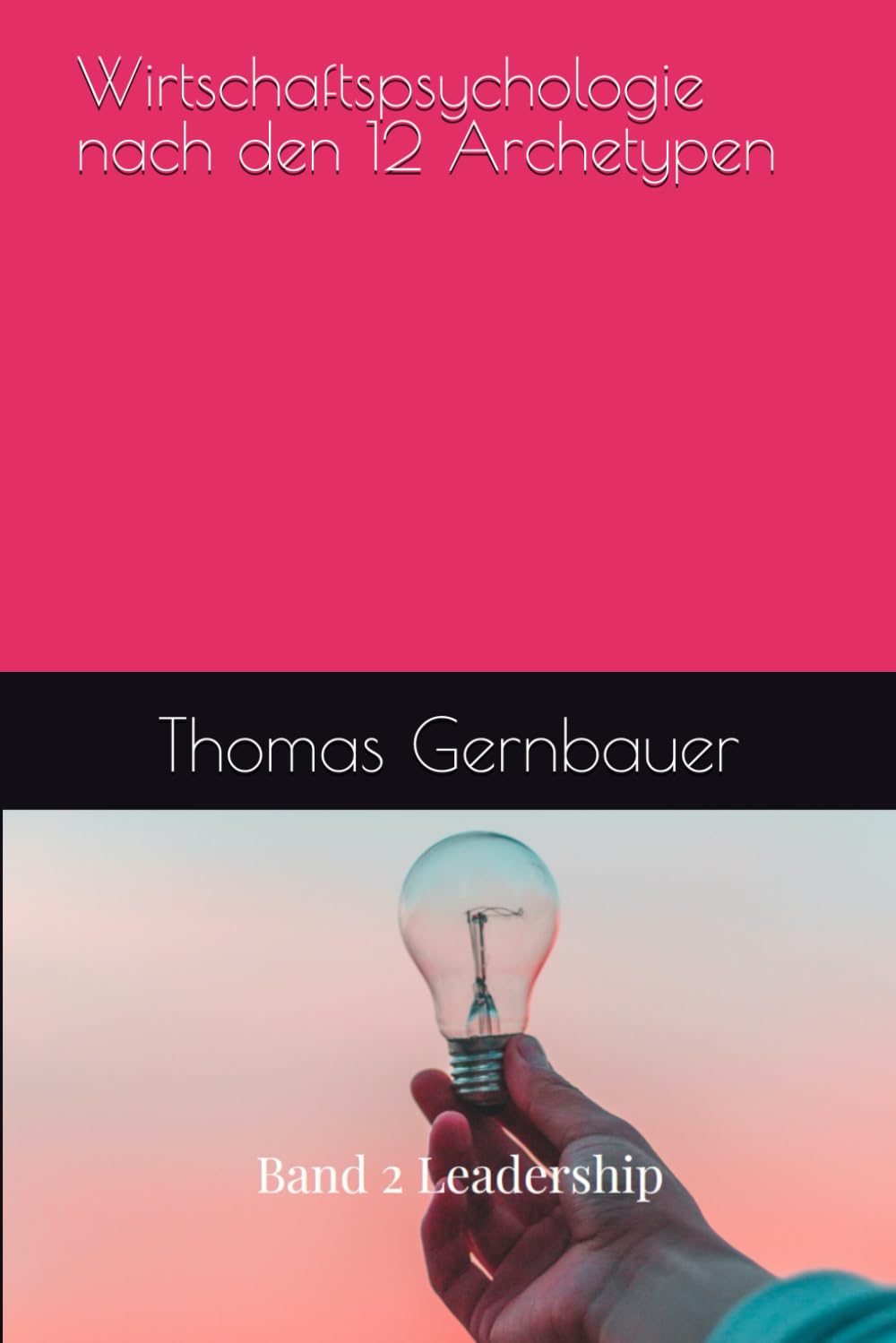 Leadership nach den 12 Archetypen