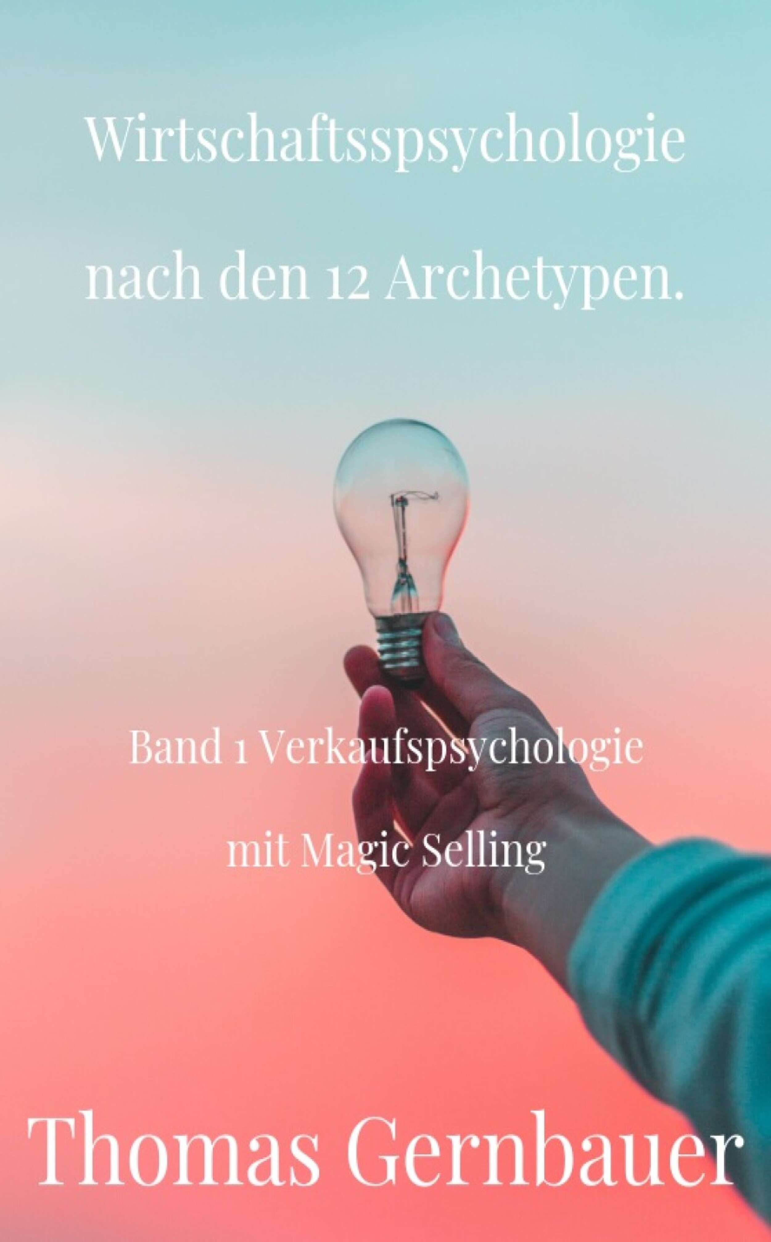Verkaufspsychologie mit Magic Selling