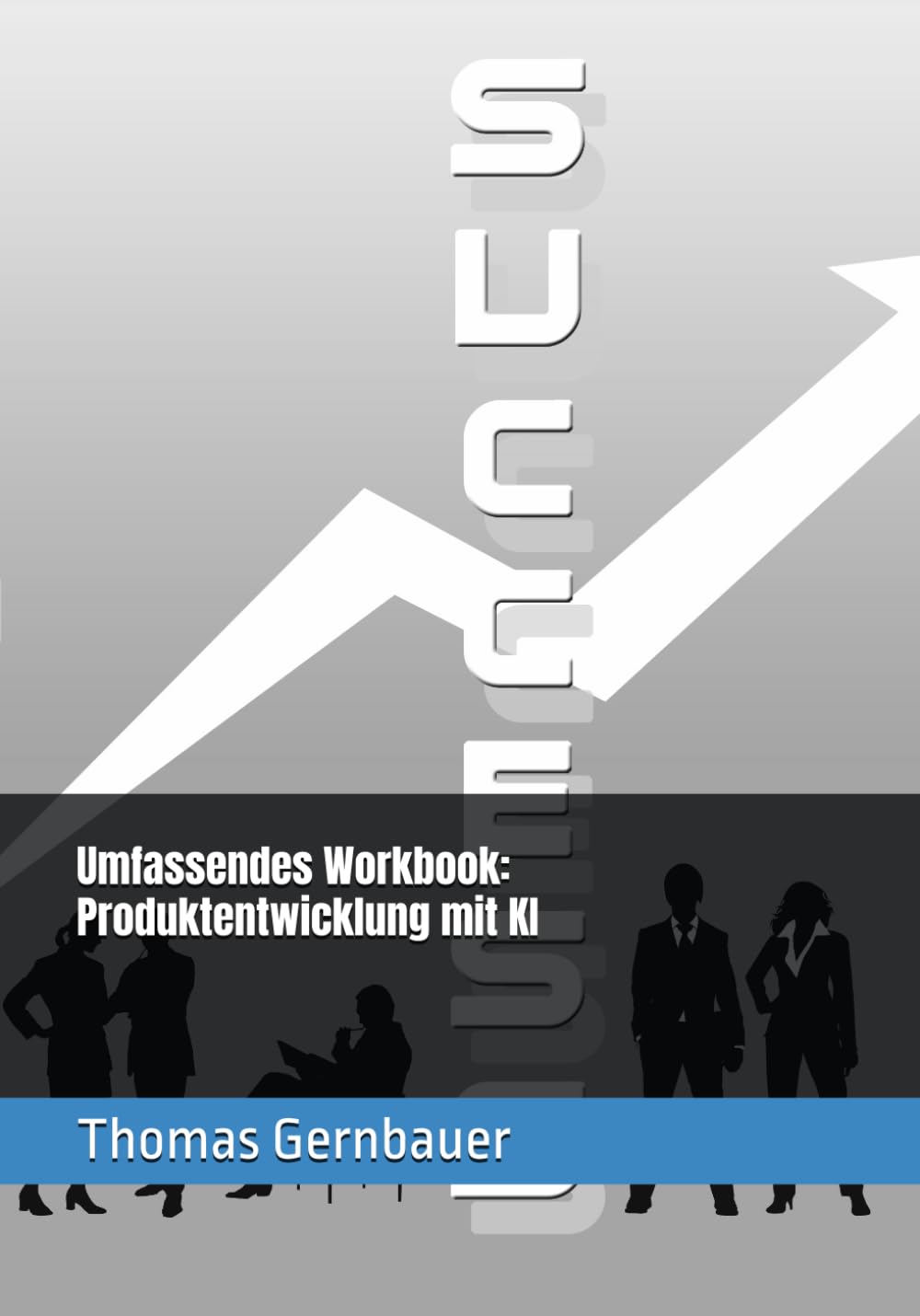 Workbook: Produktentwicklung mit KI
